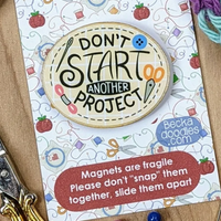 Don't Start Another Project Needle Minder