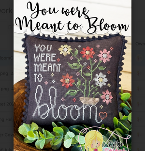 You Were Meant to Bloom